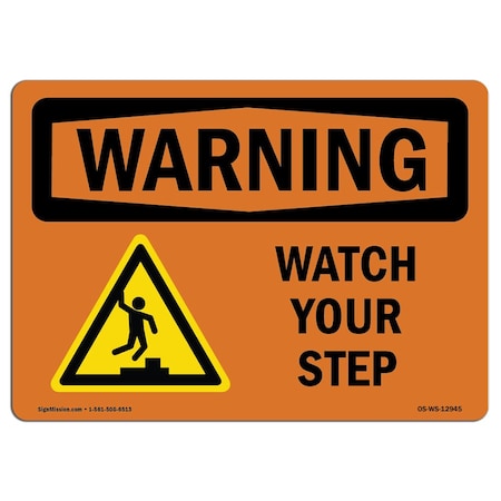 OSHA WARNING Sign, Watch Your Step W/ Symbol, 5in X 3.5in Decal